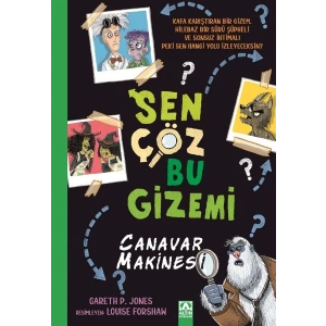 Sen Çöz Bu Gizemi - Canavar Makinesi