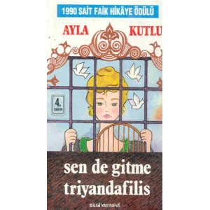 Sen de Gitme Triyandafilis