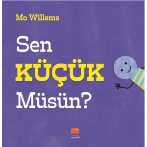 Sen Küçük Müsün?