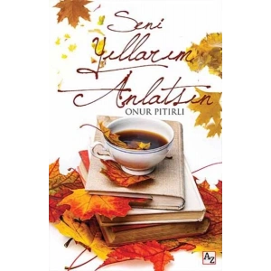 Seni Yıllarım Anlatsın