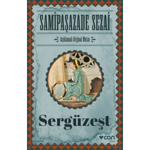 Sergüzeşt (Orijinal Metin)