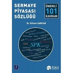 Sermaye Piyasası Sözlüğü  Önemli 101 Kavram