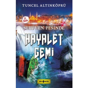 Serüven Peşinde 05 - Hayalet Gemi