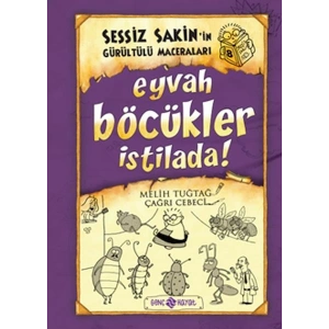 Sessiz Sakin’in Gürültülü Maceraları 8 - Eyvah Böcükler İstilada!