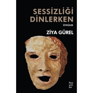 Sessizliği Dinlerken