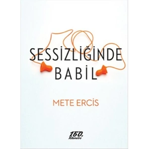 Sessizliğinde Babil