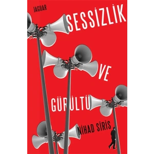 Sessizlik ve Gürültü