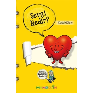 Sevgi Nedir?  Felsefe Dedektifi Serisi-3