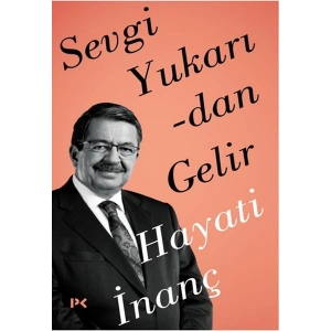 Sevgi Yukarıdan Gelir