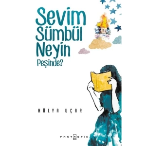 Sevim Sümbül Neyin Peşinde?