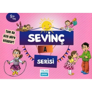 Sevinç A Serisi 9+ Yaş