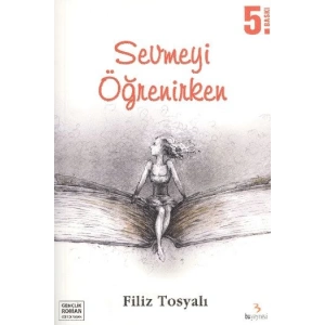 Sevmeyi Öğrenirken