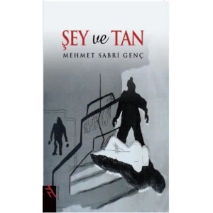 Şey ve Tan
