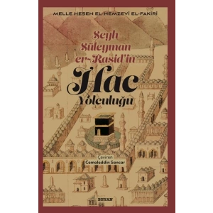 Şeyh Süleyman er-Raşidin Hac Yolculuğu