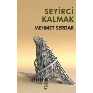 Seyirci Kalmak