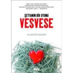 Şeytanın Bir Oyunu Vesvese