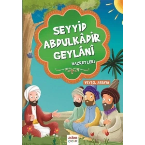 Seyyid Abdulkadir Geylani Hazretleri