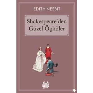 Shakespeareden Güzel Öyküler