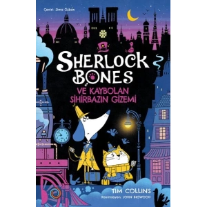 Sherlock Bones ve Kaybolan Sihirbazın Gizemi
