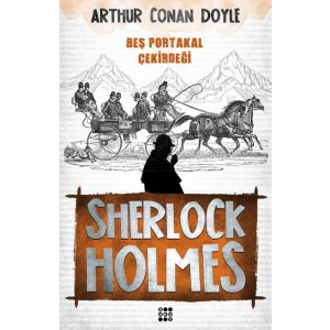 Sherlock Holmes - Beş Portakal Çekirdeği