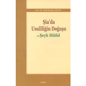 Şiada Usuliliğin Doğuşu ve Şeyh Müfid