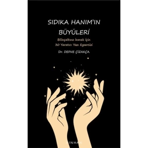 Sıdıka Hanımın Büyüleri