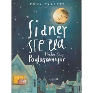 Sidney ve Stella Hiçbirşeyi Paylaşamıyor