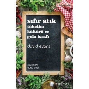 Sıfır Atık Tüketim Kültürü ve Gıda İsrafı