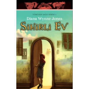 Sihirli Ev / Yürüyen Şato Serisi 3