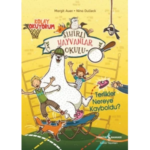 Sihirli Hayvanlar Okulu – Terlikler Nereye Kayboldu?– Kolay Okuyorum