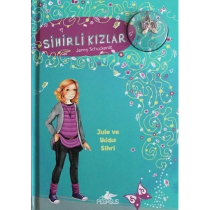 Sihirli Kızlar 3 - Jule ve Yıldız Sihri (Ciltli - Bileklik ve Charm Hediyeli)