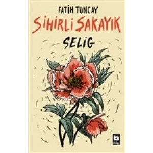 Sihirli Şakayık - Selig