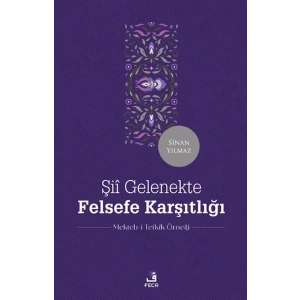 Şii Gelenekte Felsefe Karşıtlığı