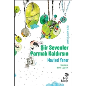 Şiir Sevenler Parmak Kaldırsın