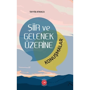 Şiir ve Gelenek Üzerine Konuşmalar