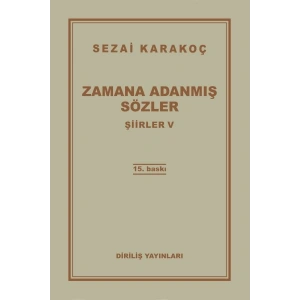 Şiirler 5 - Zamana Adanmış Sözler