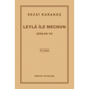 Şiirler 7 - Leyla ile Mecnun