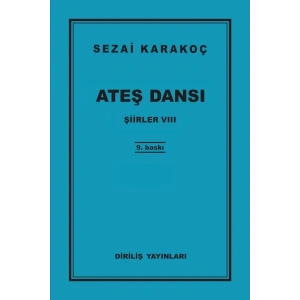 Şiirler 8 - Ateş Dansı