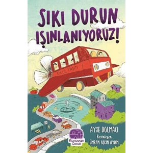 Sıkı Durun Is¸ınlanıyoruz