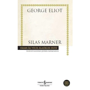 Silas Marner - Hasan Ali Yücel Klasikleri
