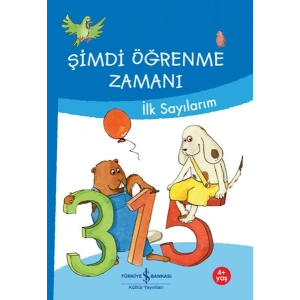 Şimdi Öğrenme Zamanı - İlk Sayılarım