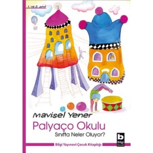 Sınıfta Neler Oluyor? / Palyaço Okulu