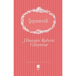 Şıpsevdi (Sadeleştirilmiş Metin)