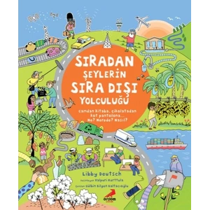 Sıradan Şeylerin Sıra Dışı Yolculuğu