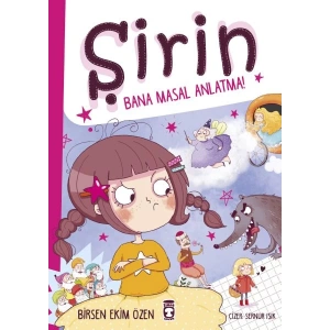 Şirin - Bana Masal Anlatma!