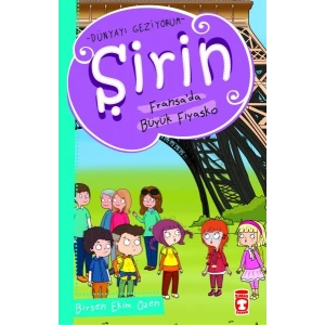 Şirin Dünyayı Geziyorum - Fransada Büyük Fiyasko