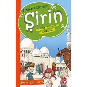 Şirin Güllük Gülistan: Hindistan - Dünyayı Geziyorum 2