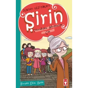 Şirin Terrakota Adrenalin: Çin - Dünyayı Geziyorum 2