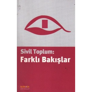 Sivil Toplum: Farklı Bakışlar
