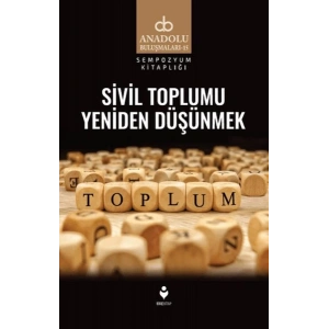 Sivil Toplumu Yeniden Düşünmek
